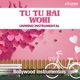 Tu Tu Hai Wohi Unwind Instrumental Single