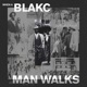 When a Blakc Man Walks Single