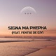 Signa Ma Phepha feat Fentse De Djy Single