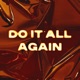 Do It All Again Single