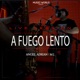 A Fuego Lento Live Session Single