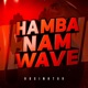 Hamba Nam Wave