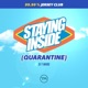 Staying Inside Quarantine Single