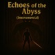 Echoes Of The Abyss Instrumental