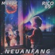 Neuanfang feat MVRCK Single