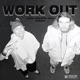Work Out feat TVETH Single