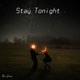 Stay Tonight Single