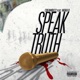 Speak Truth feat Noah O Single
