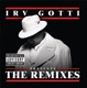 Irv Gotti Presents The Remixes