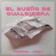 El Sueño de Cualquiera Single