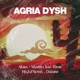 Agria Dysh feat Flame HighZNoveL Dalerm Single