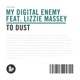 To Dust feat Lizzie Massey Single
