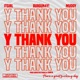 Y THANK YOU feat Burgun4y Muddy Single