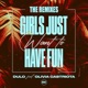 Girls Just Want To Have Fun The Remixes Single
