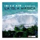 La Isla Mágica feat Mari Am EP