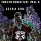 Lonely Girl feat Paul B Single