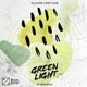 Green Light feat Kate Wild Single