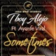 SOMETIMES feat Ayanfe Viral Single