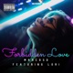 Forbidden Love feat Lori Single