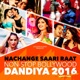 Nachange Saari Raat Non Stop Bollywood Dandiya 2016