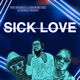 Sick Love feat Demmie Vee Small Terry Single