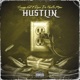 Hustlin feat Rome Eklips Da Hustla Single