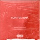 Com tua irmã Single