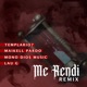 Me Rendi Remix feat Maikell Pardo templario7 Lau G Single
