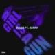 A Girl Is a Gun feat Lil Gunnr Gunnr Single