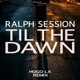 Til the Dawn Single