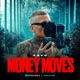 Money Moves Single