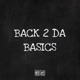 BACK 2 DA BASICS Single