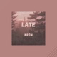 Late feat Coffe Lofi Single