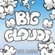 Big Clouds Single