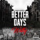 Better Days Single