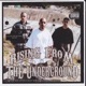 Rising from the Underground