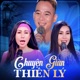 Chuyện Giàn Thiên Lý