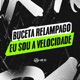 Buceta Relampago Eu Sou a Velocidade Single