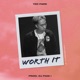 Worth It Single