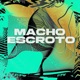 Macho Escroto feat DJ F7 Single