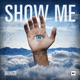 Show Me Extended Mix Single