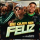 Se quer ser feliz Single
