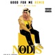 GOOD FOR ME feat Alex Kade REMIX Single