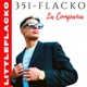 351 Flacko la Compañía