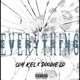 Everything II All Versions feat Doodie Lo Single