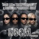 BOOM feat Dani Lee TreezyInDaCutt Princess NAHJ Single