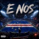 E Nos Single