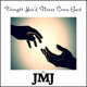 Thought You d Never Come Back feat Matt Black Jax Walker Single