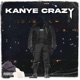 Kanye Crazy Single