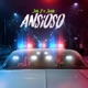 Ansioso Single